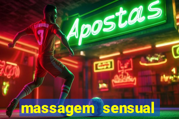 massagem sensual novo hamburgo